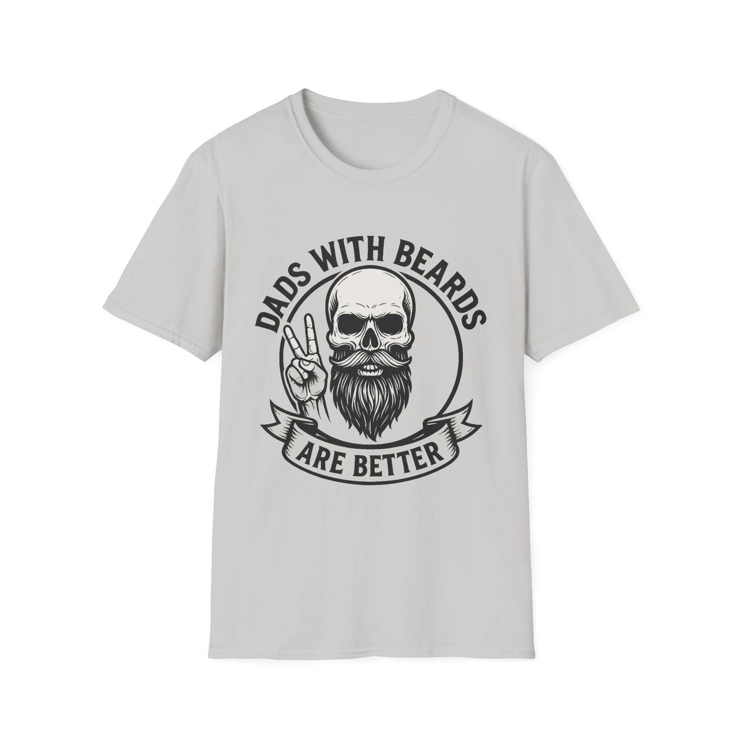 Dads with Beards Are Better T-Shirt - Father's Day Gift