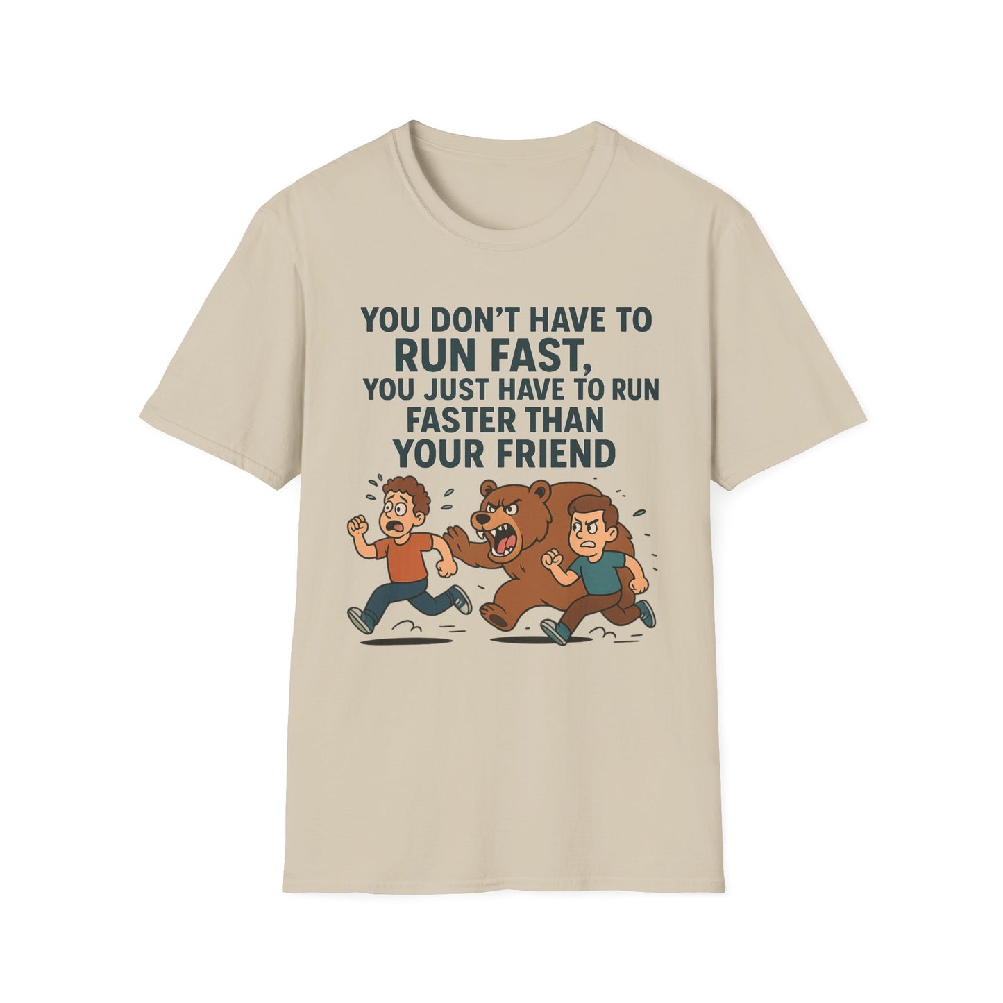 Funny Unisex Softstyle T-Shirt - "Run Faster Than Your Friend" Graphic