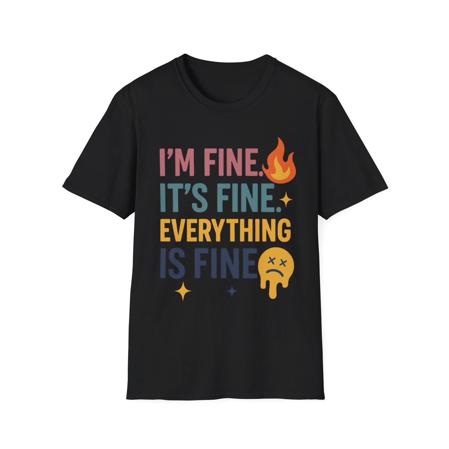 I'm Fine Unisex Softstyle T-Shirt – Casual Humor Tee
