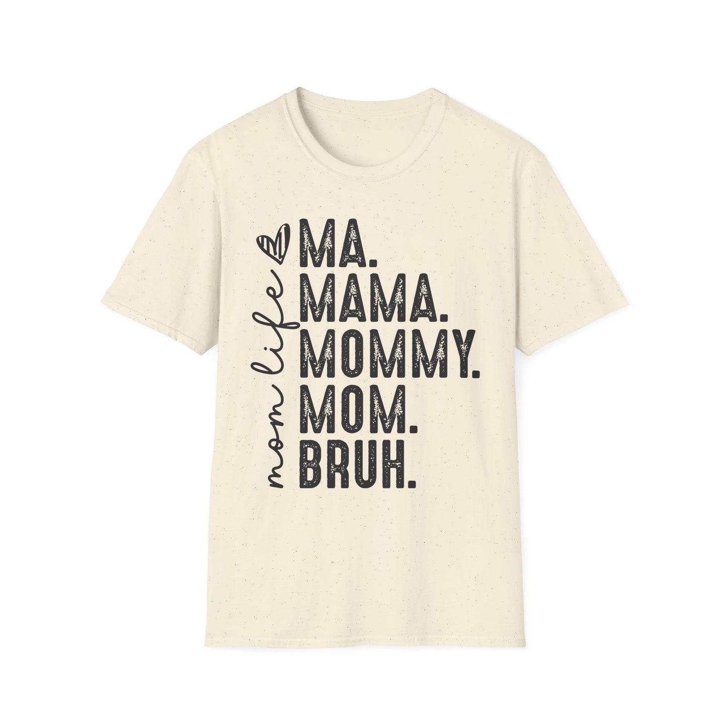 Mom Life - Perfect Gift for Moms