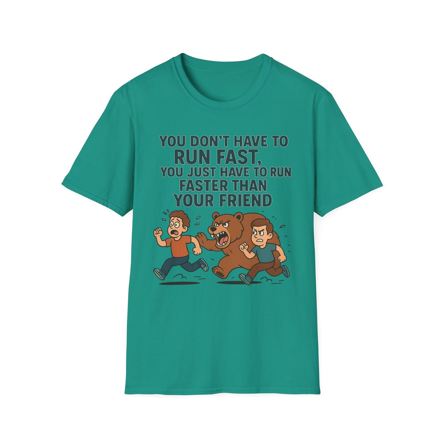 Funny Unisex Softstyle T-Shirt - "Run Faster Than Your Friend" Graphic