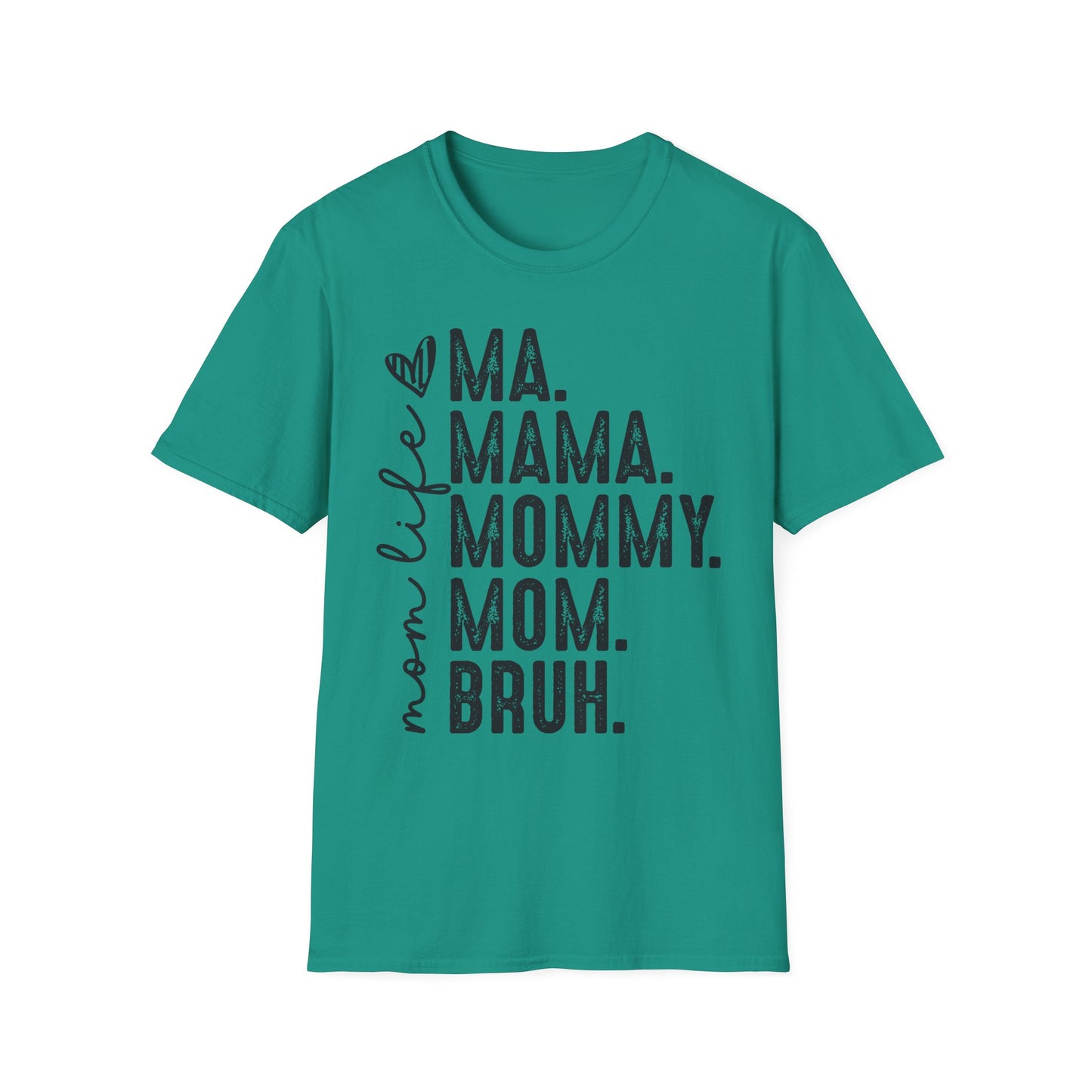 Mom Life - Perfect Gift for Moms