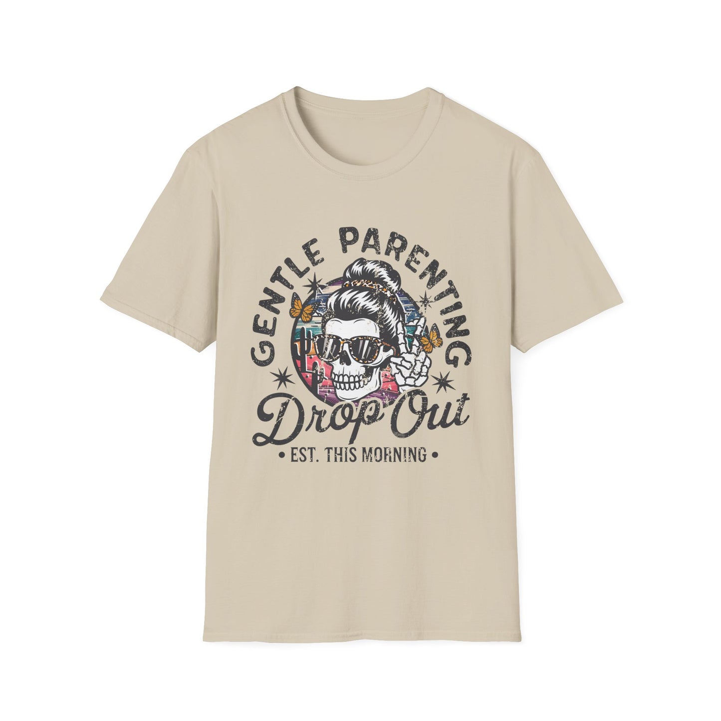 Gentle Parenting Drop Out - T-Shirt
