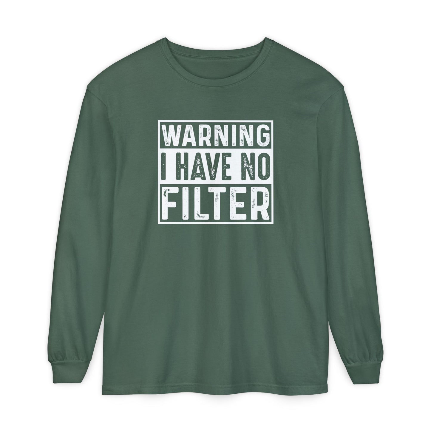 Warning I Have No Filter, Funny Tee, Casual Wear, Gift for Friend, Everyday Style