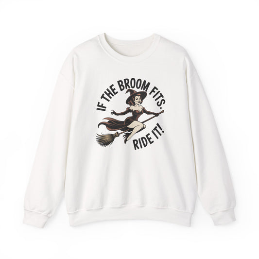 Witchy Crewneck Sweatshirt - If the Broom Fits, Ride It! Halloween Apparel, Cozy Gift, Unisex Sweater, Perfect for Fall