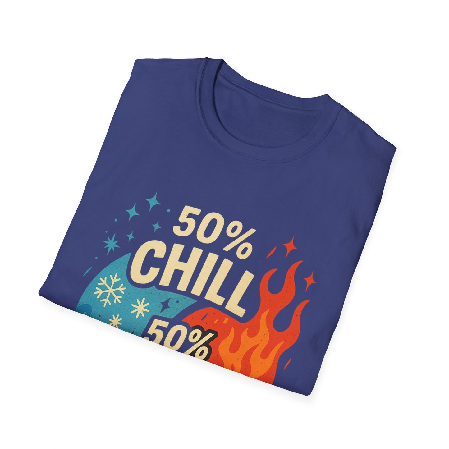 50% Chill, 50% Try Me Tee