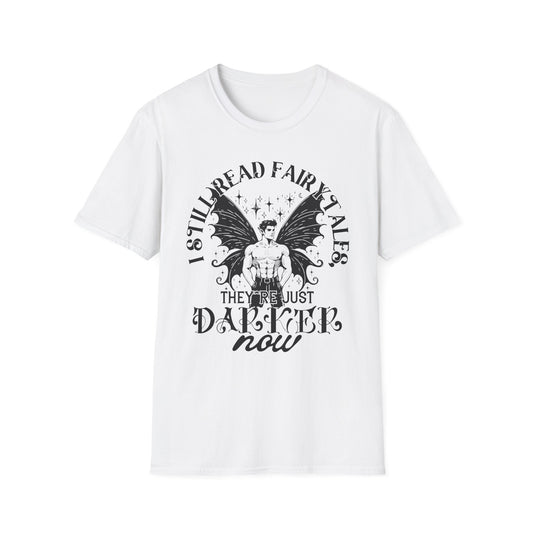 Dark Fairy Tales Graphic T-Shirt - I Still Read Fairy Tales