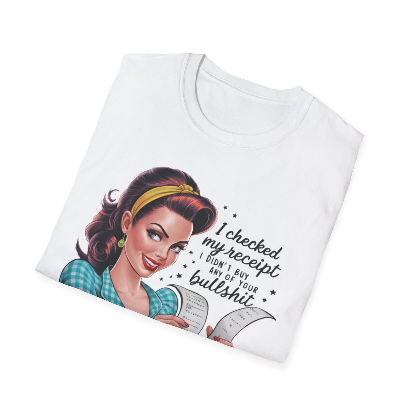 Funny Receipt T-Shirt - 'I Checked My Receipt' Graphic Tee for Casual Wear