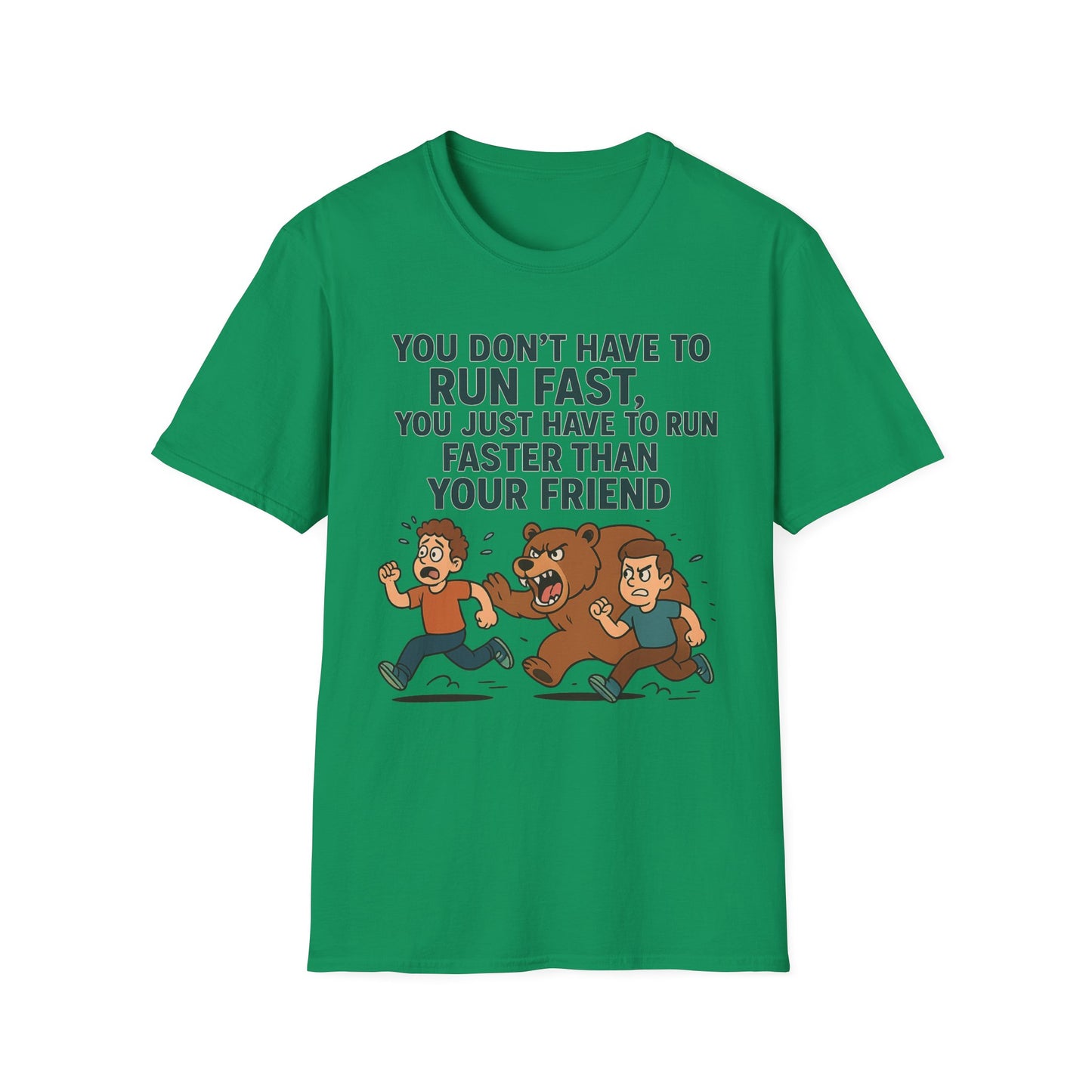 Funny Unisex Softstyle T-Shirt - "Run Faster Than Your Friend" Graphic