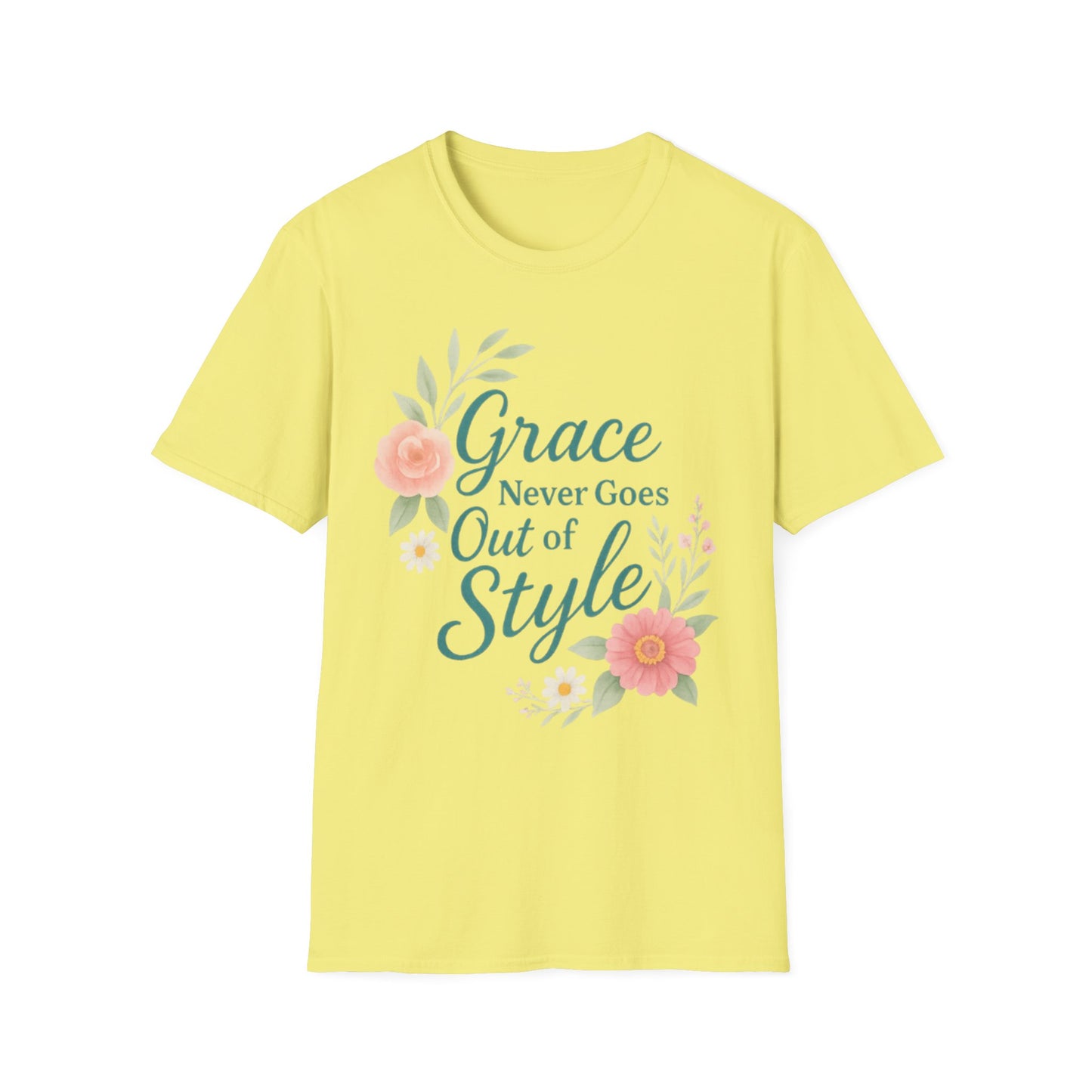 Grace Never Goes Out of Style - Floral Quote T-Shirt