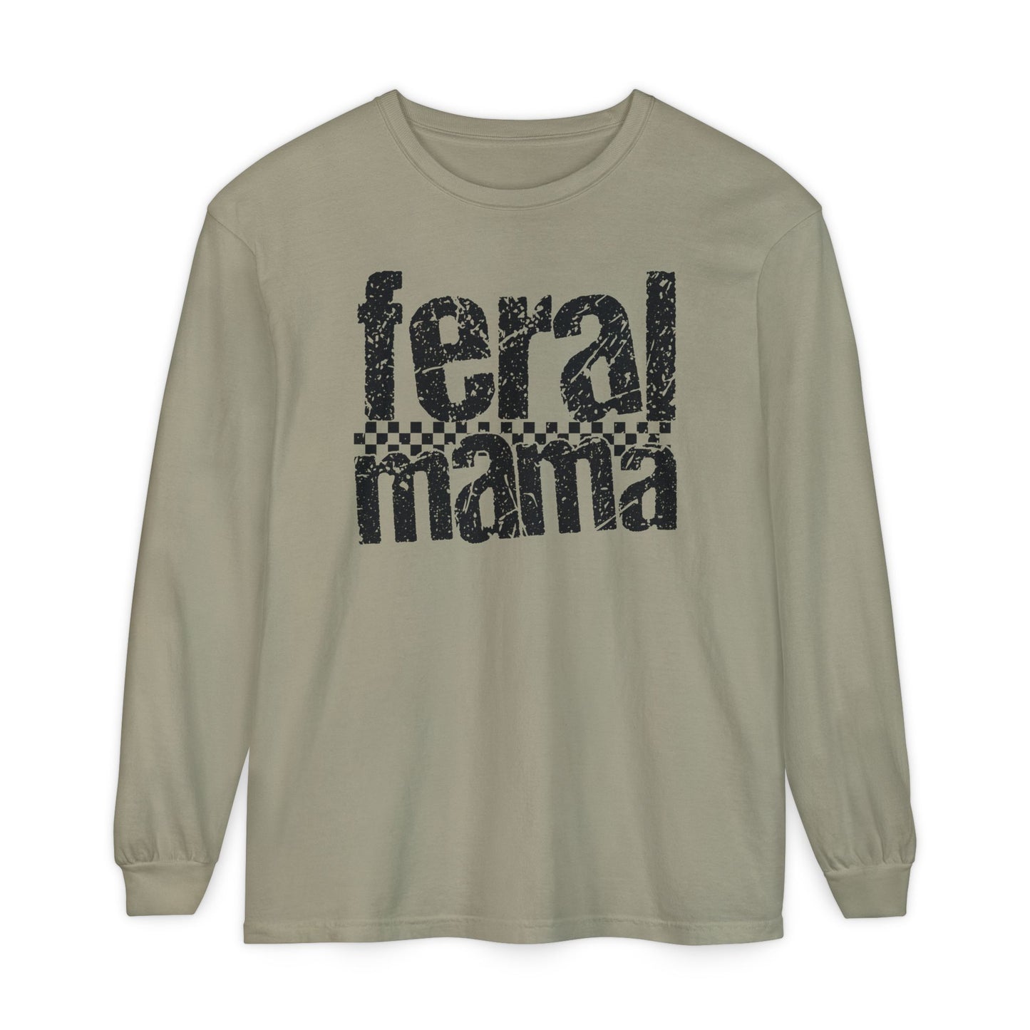 Feral Mama Long Sleeve T-Shirt - Stylish Casual Wear, Great for Moms, Gifts for Mother's Day, Birthday Apparel, Everyday Comfort