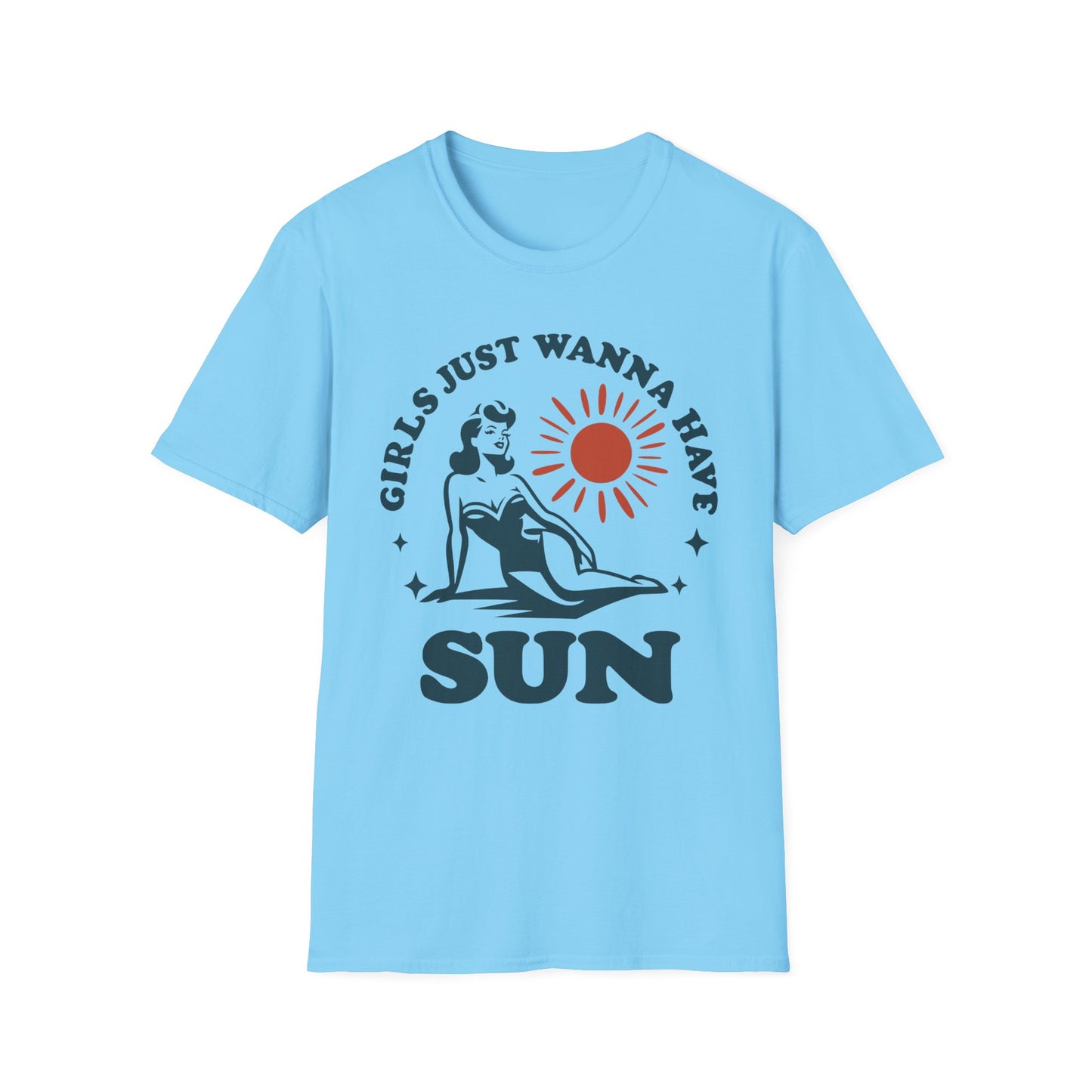 Girls Just Wanna Have Sun T-Shirt - Summer Vibes Tee