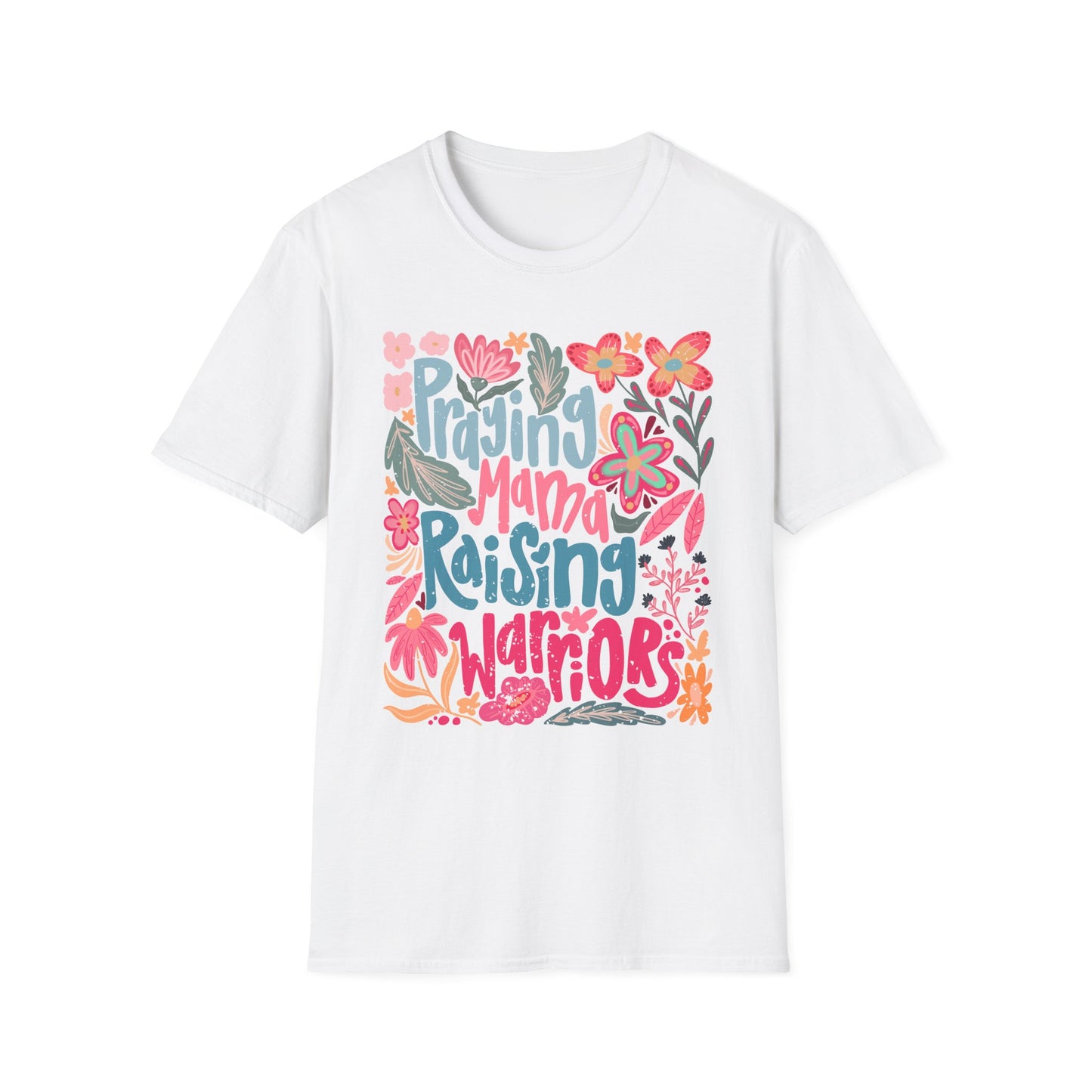 Praying Mama Raising Warriors T-Shirt | Unisex Softstyle Tee for Moms