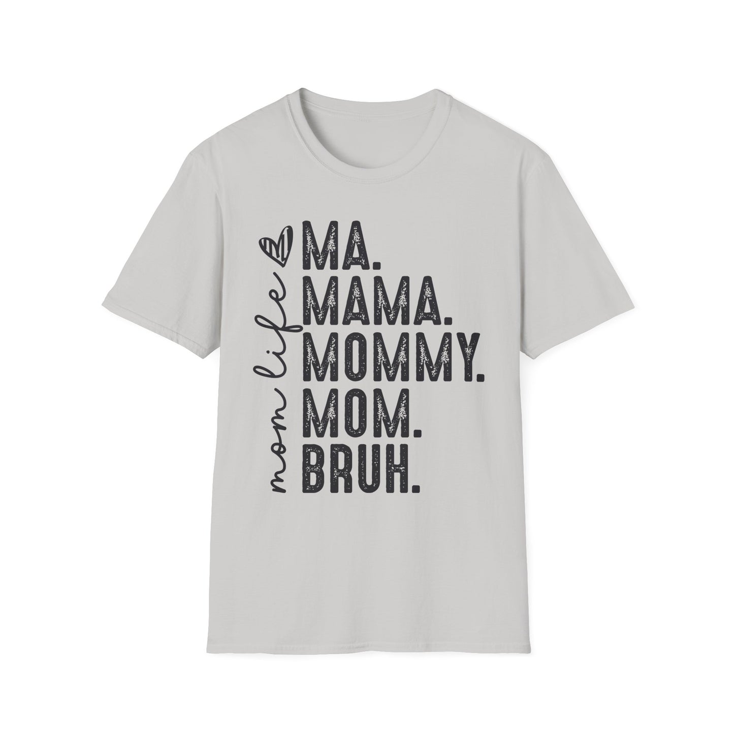 Mom Life - Perfect Gift for Moms