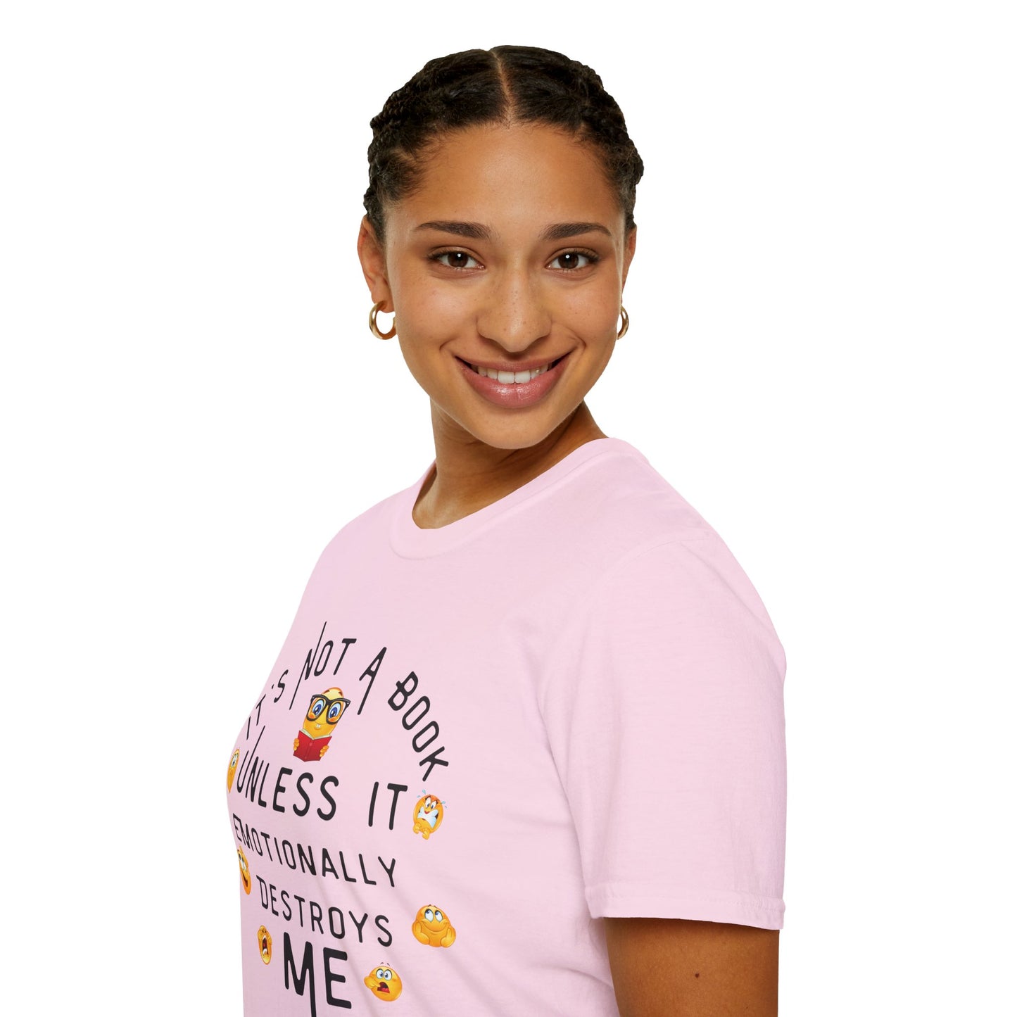 Emotional Book Lover T-Shirt - "It's Not a Book Unless It Emotionally Destroys Me"