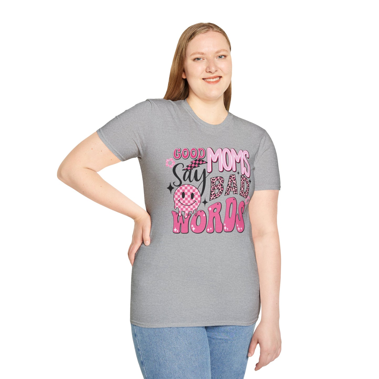 Good Moms Say Bad Words T-Shirt