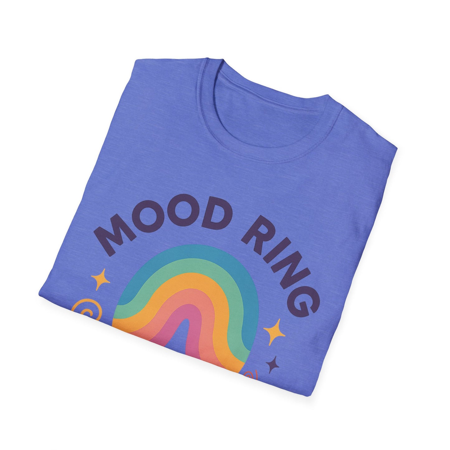Mood Ring In Human Form -  Fun & Colorful Tee for Positive Vibes