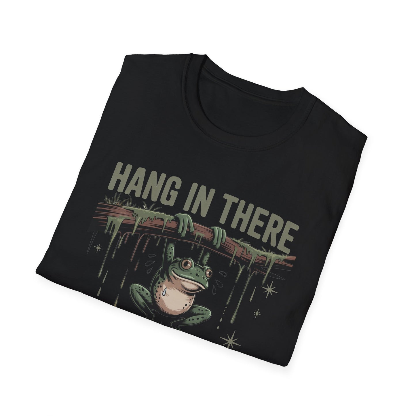 Motivational Frog T-Shirt, Hang in There Tee, Funny Gift for Friends, Unisex Casual Wear, Positive Vibes Shirt, Encouragement T-Shirt