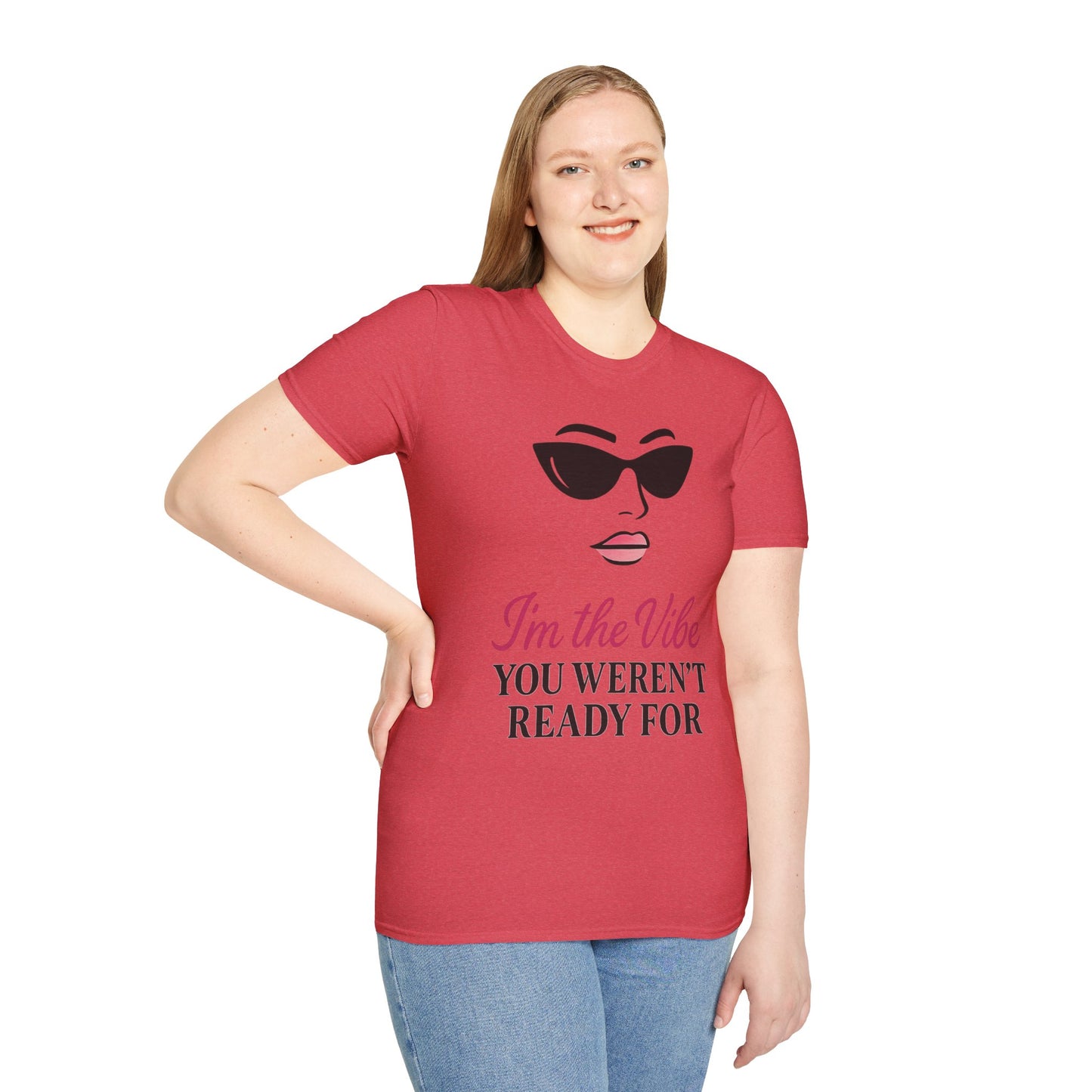Unisex Softstyle T-Shirt - "I'm the Vibe You Weren't Ready For" Motivational Tee