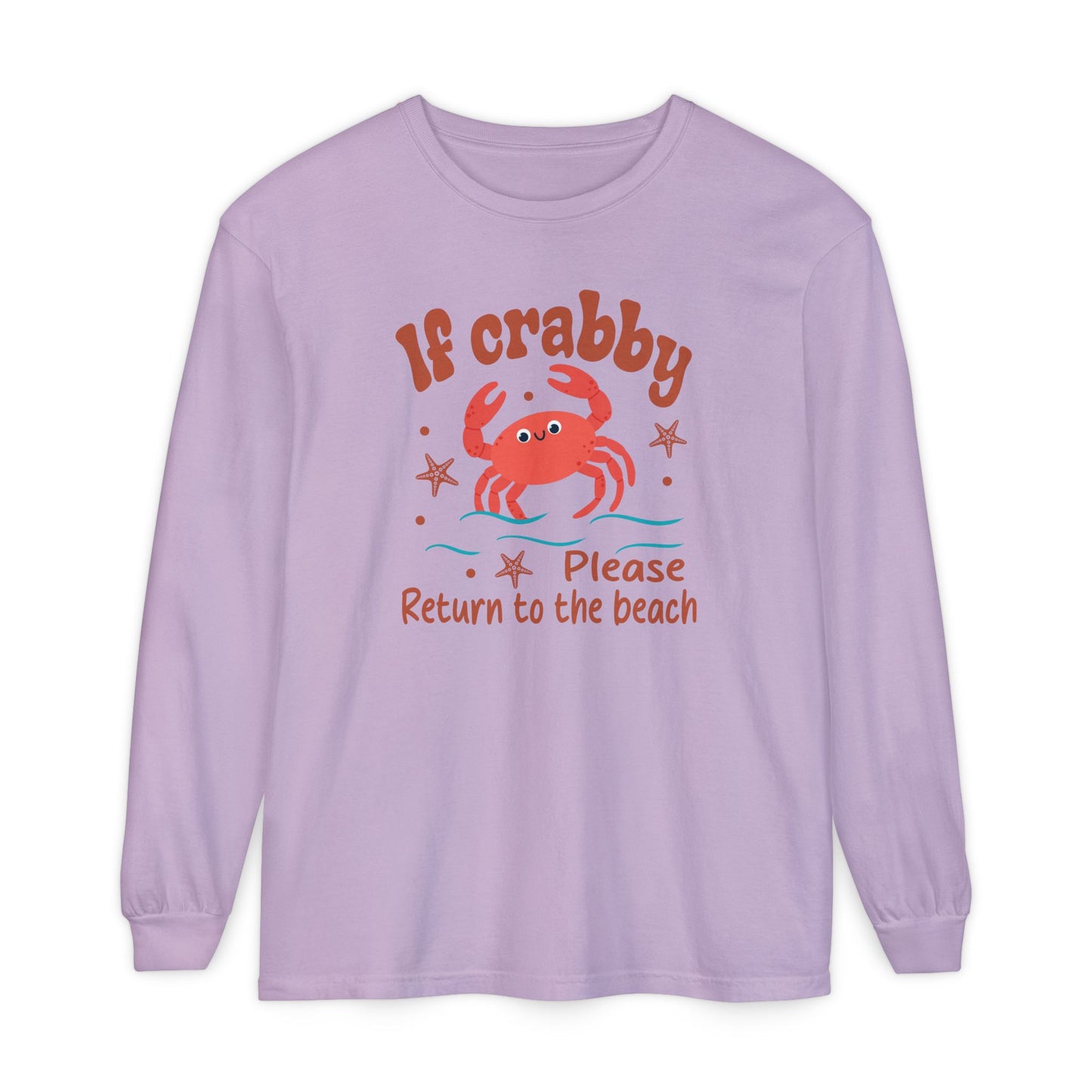Beach Vibes Long Sleeve T-Shirt, If Crabby Please Return to the Beach Shirt, Summer Casual Wear, Gift for Beach Lovers, Coastal Humor Tee