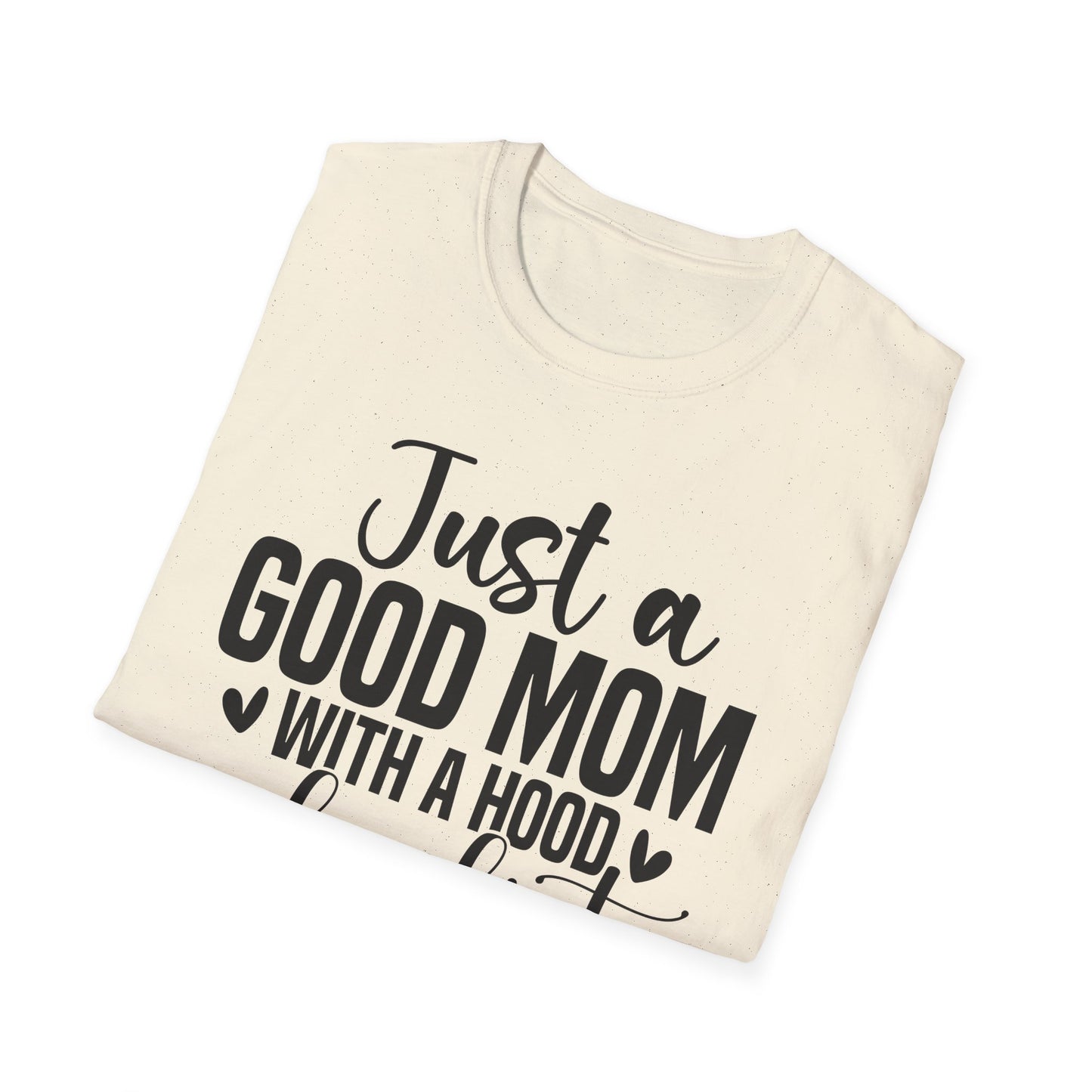 Just a Good Mom with a Hood Playlist T-Shirt | Funny and True Facts about me as a mom tee