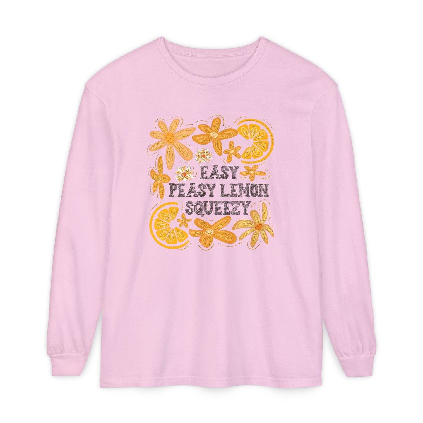 Easy Peasy Lemon Squeezy Long Sleeve T-Shirt, Unisex Apparel, Funny Graphic Tee, Gift for Citrus Lovers, Cozy Casual Wear