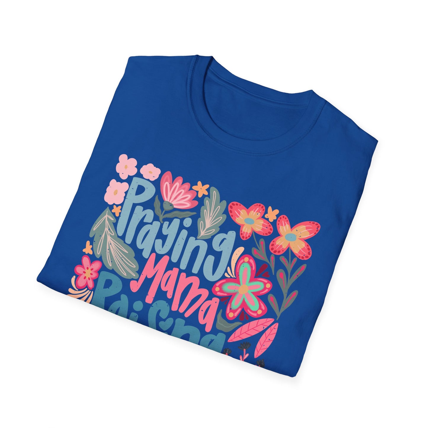 Praying Mama Raising Warriors T-Shirt | Unisex Softstyle Tee for Moms