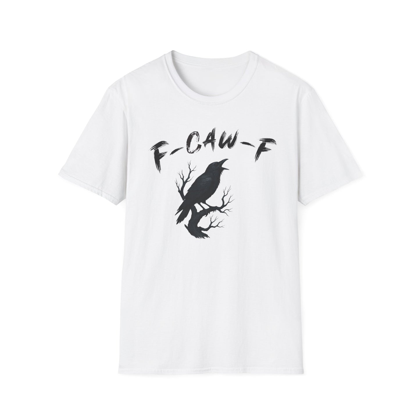 F-CAW-F Graphic Tee, Sarcastic T-shirt lovers