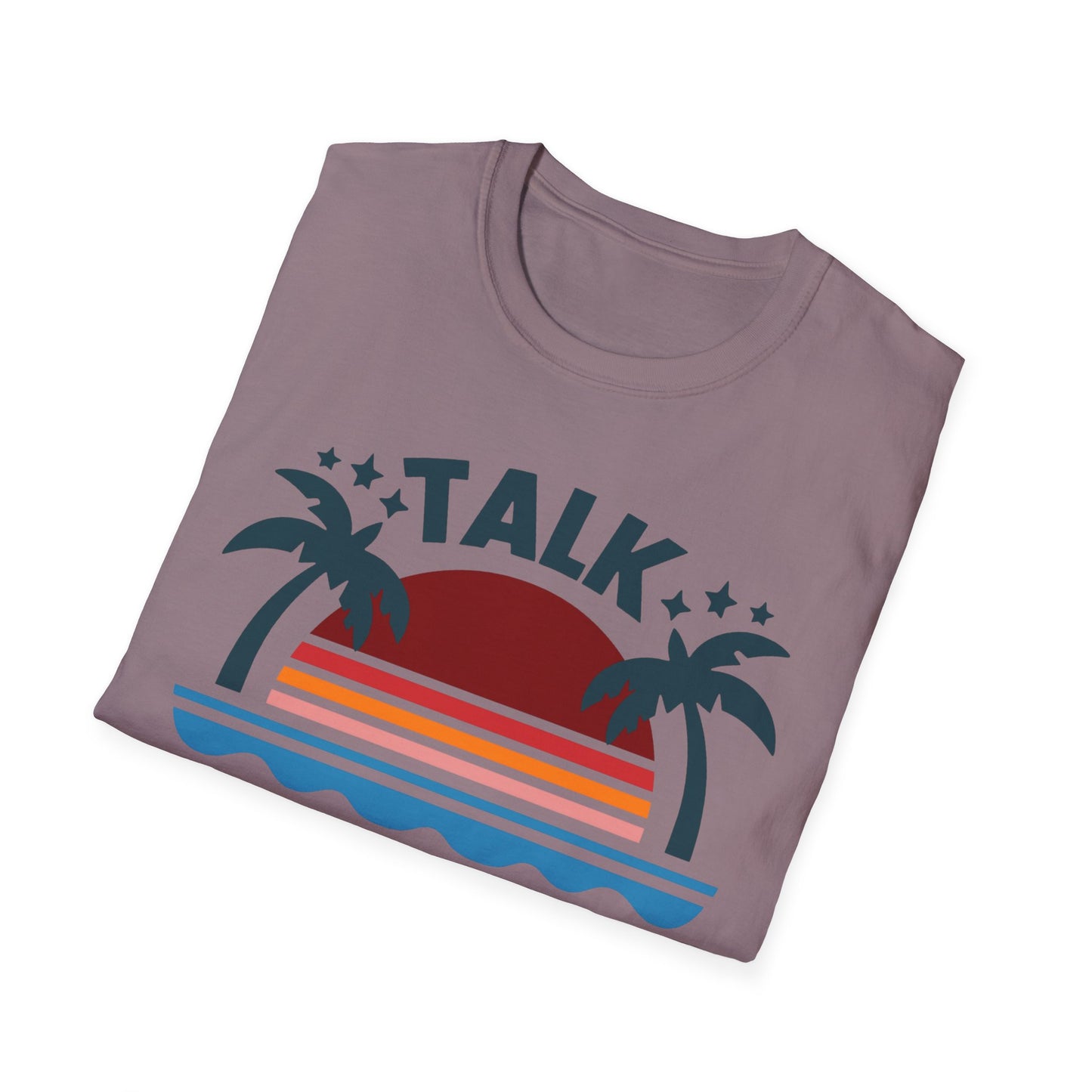 Talk Beach to Me - Playful T-Shirt
