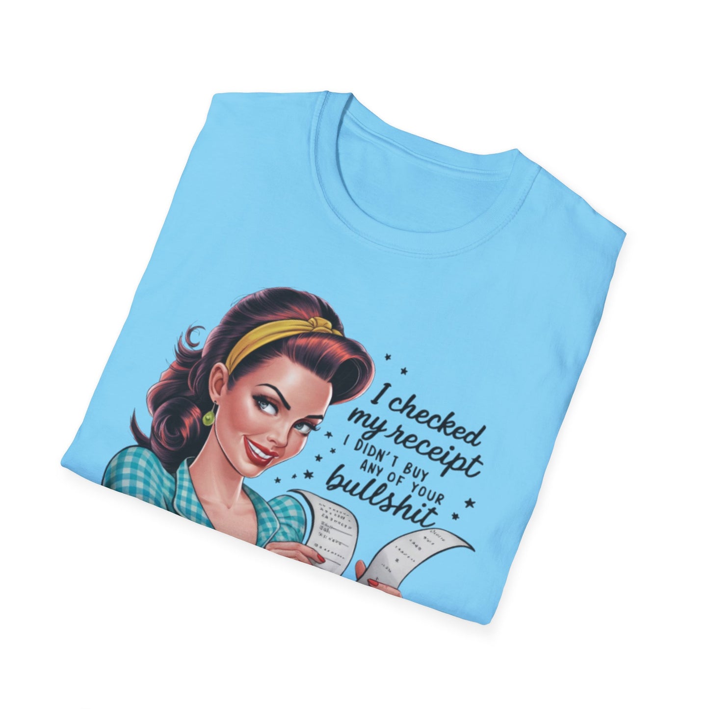 Funny Receipt T-Shirt - 'I Checked My Receipt' Graphic Tee for Casual Wear