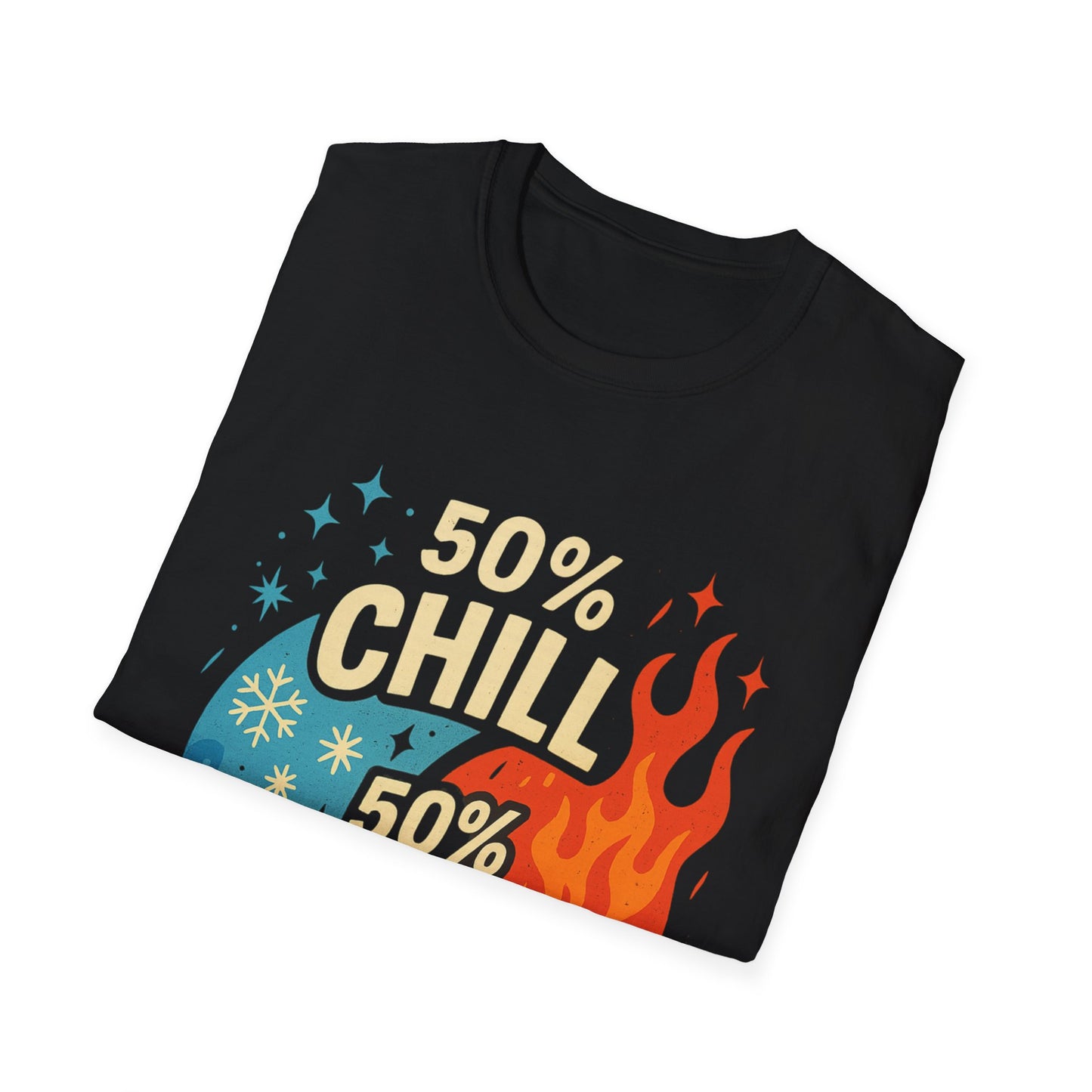 50% Chill, 50% Try Me Tee