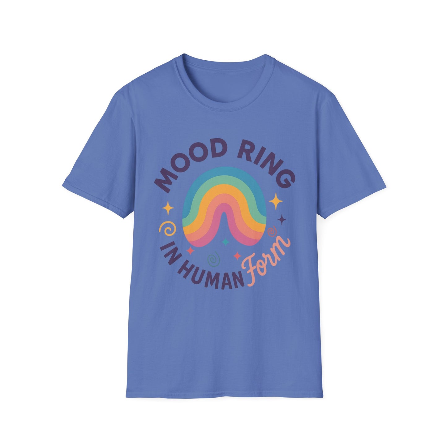 Mood Ring In Human Form -  Fun & Colorful Tee for Positive Vibes
