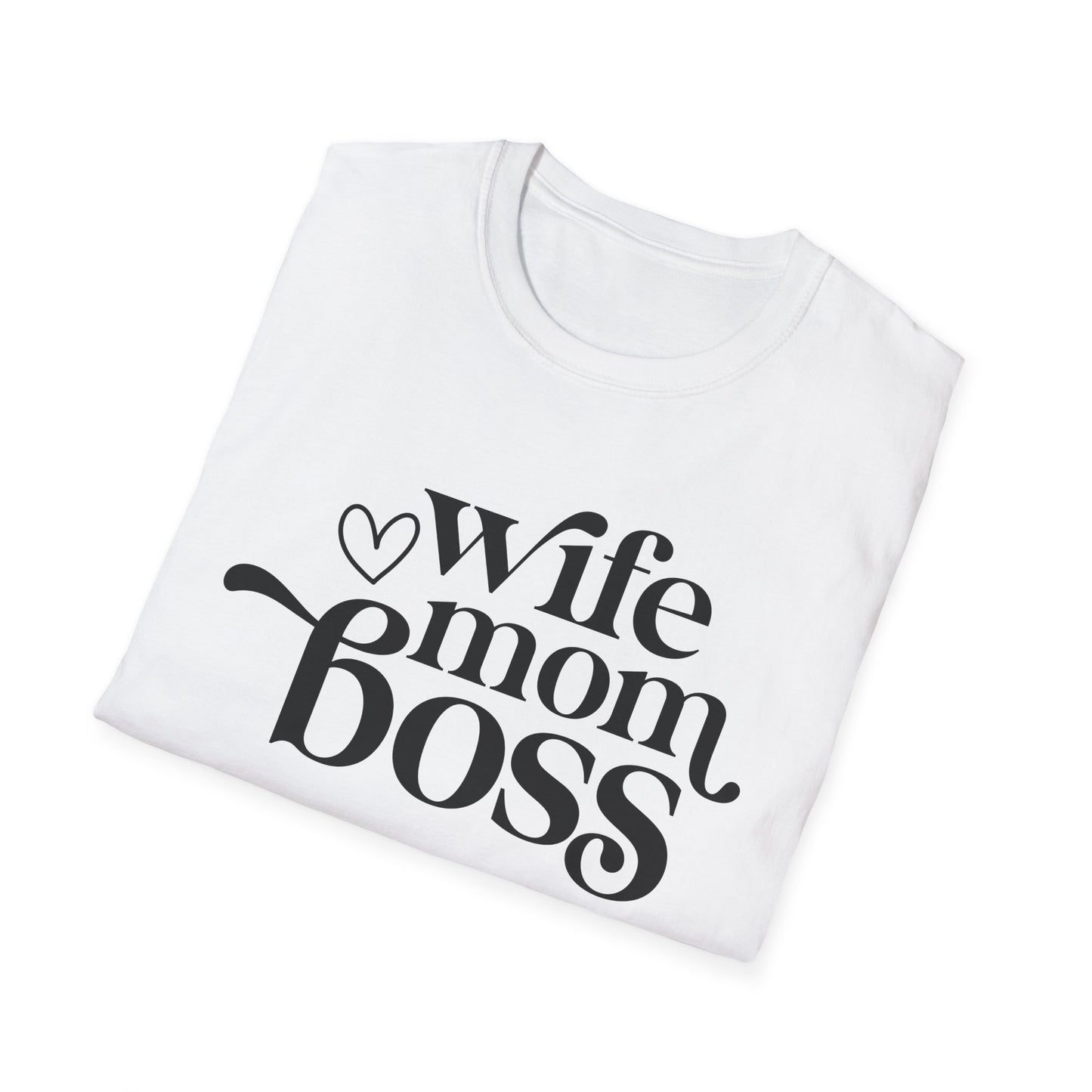 Wife Mom Boss T-Shirt, Women's Empowerment Tee, Gift for Moms, Casual Wear, Perfect for Mother's Day