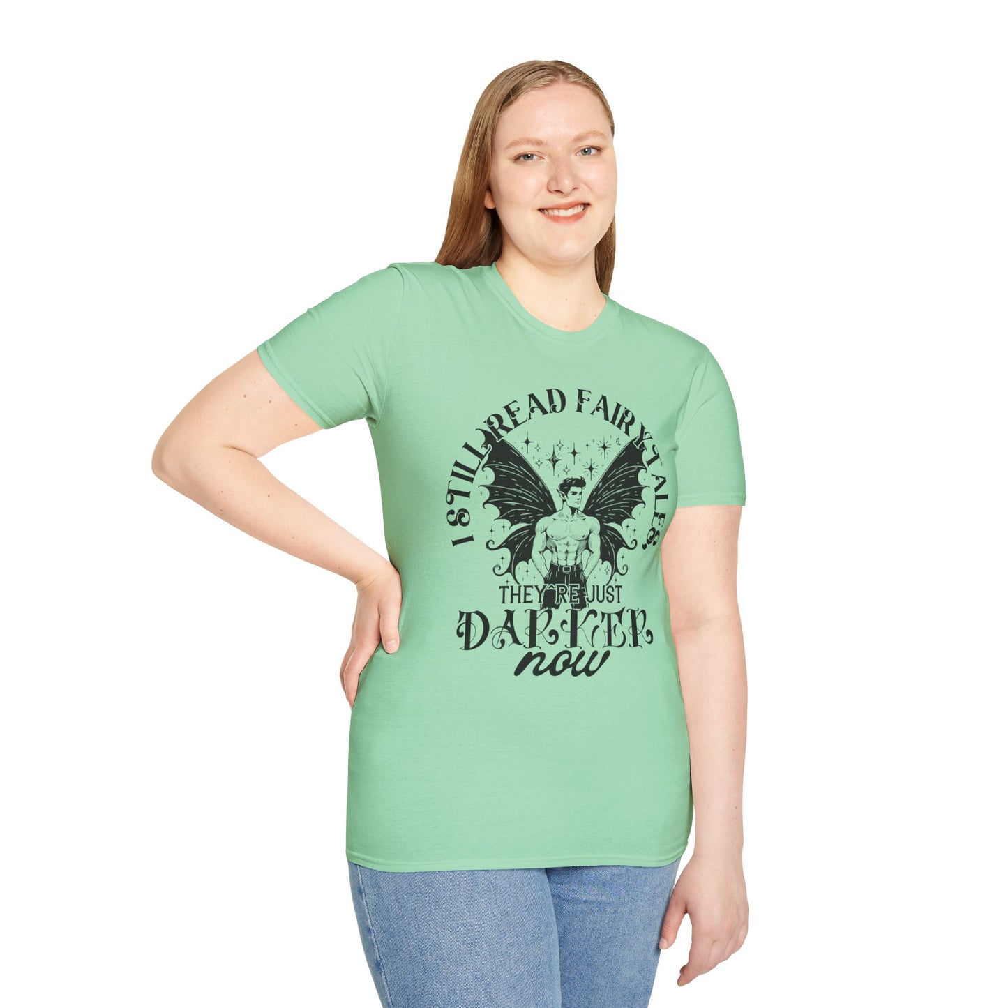 Dark Fairy Tales Graphic T-Shirt - I Still Read Fairy Tales