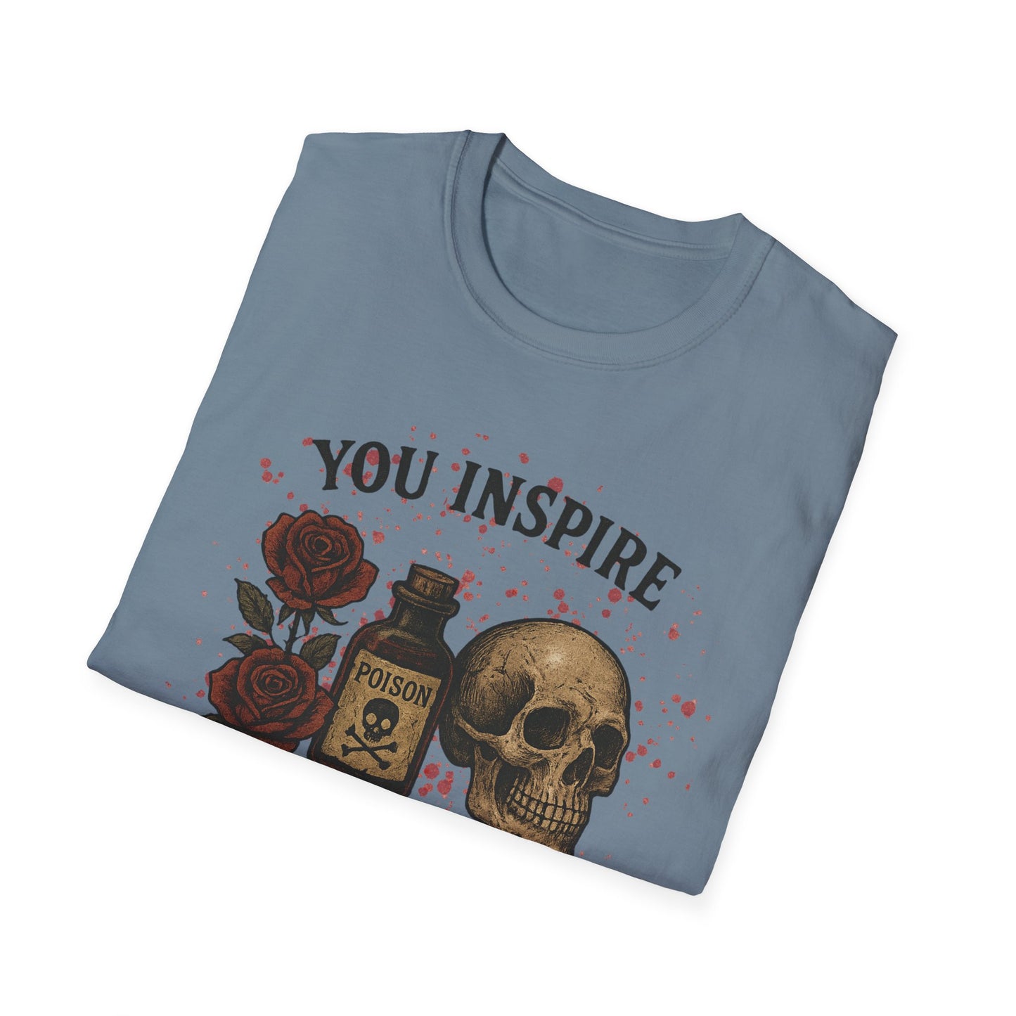 You Inspire My Inner Serial Killer T-Shirt - Tee for Halloween, Horror and True Crime Fans