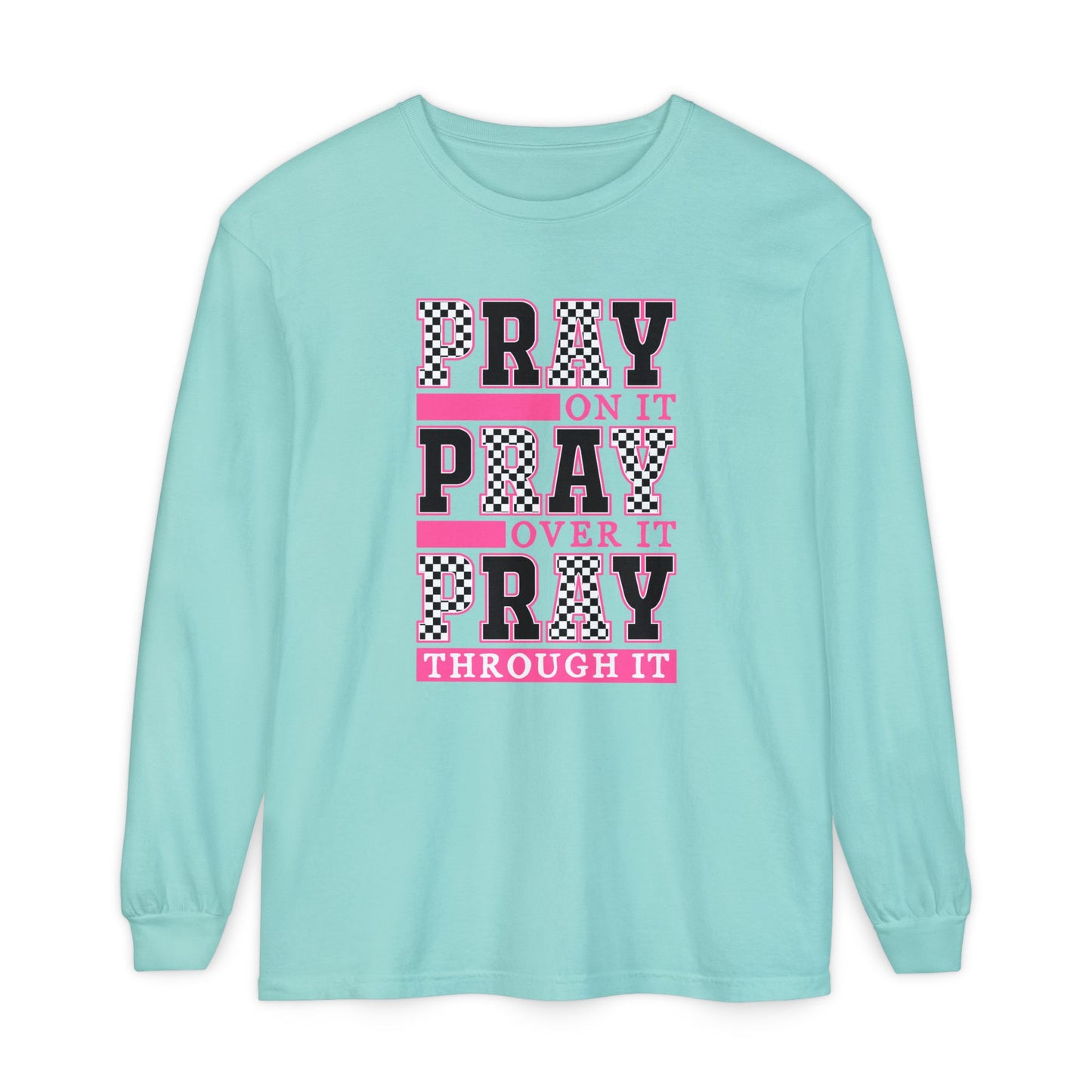 Pray Themed Long Sleeve T-Shirt, Spiritual Apparel, Prayer Shirt, Faith-Based Gift, Comfort Wear, Mindfulness Clothing