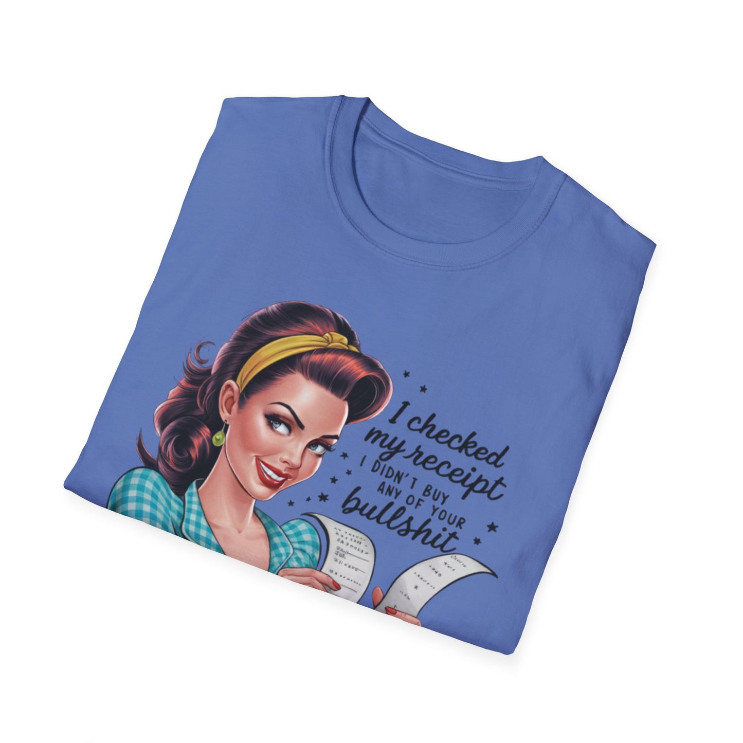 Funny Receipt T-Shirt - 'I Checked My Receipt' Graphic Tee for Casual Wear