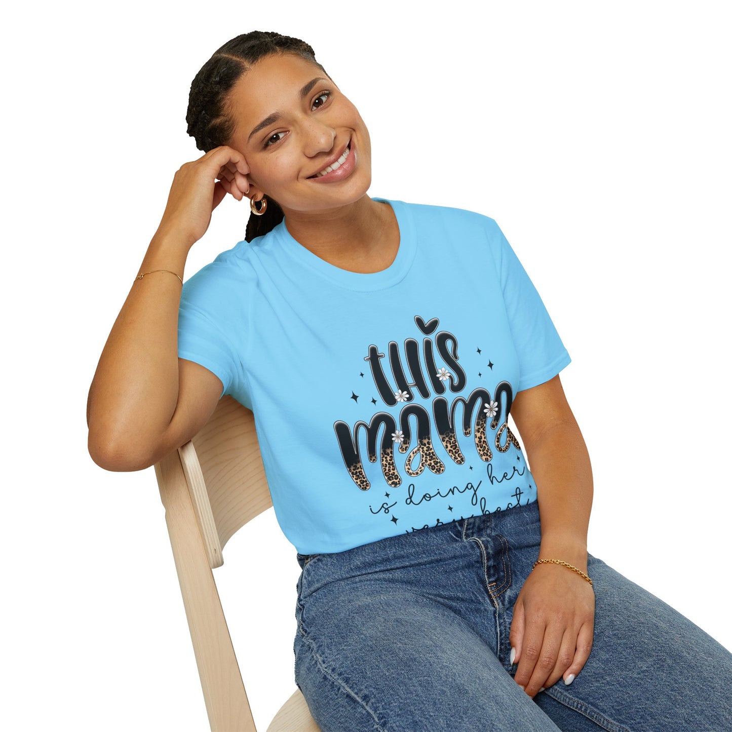 This Mama Is Doing Her Very Best - Comfortable & Chic Gift for Moms