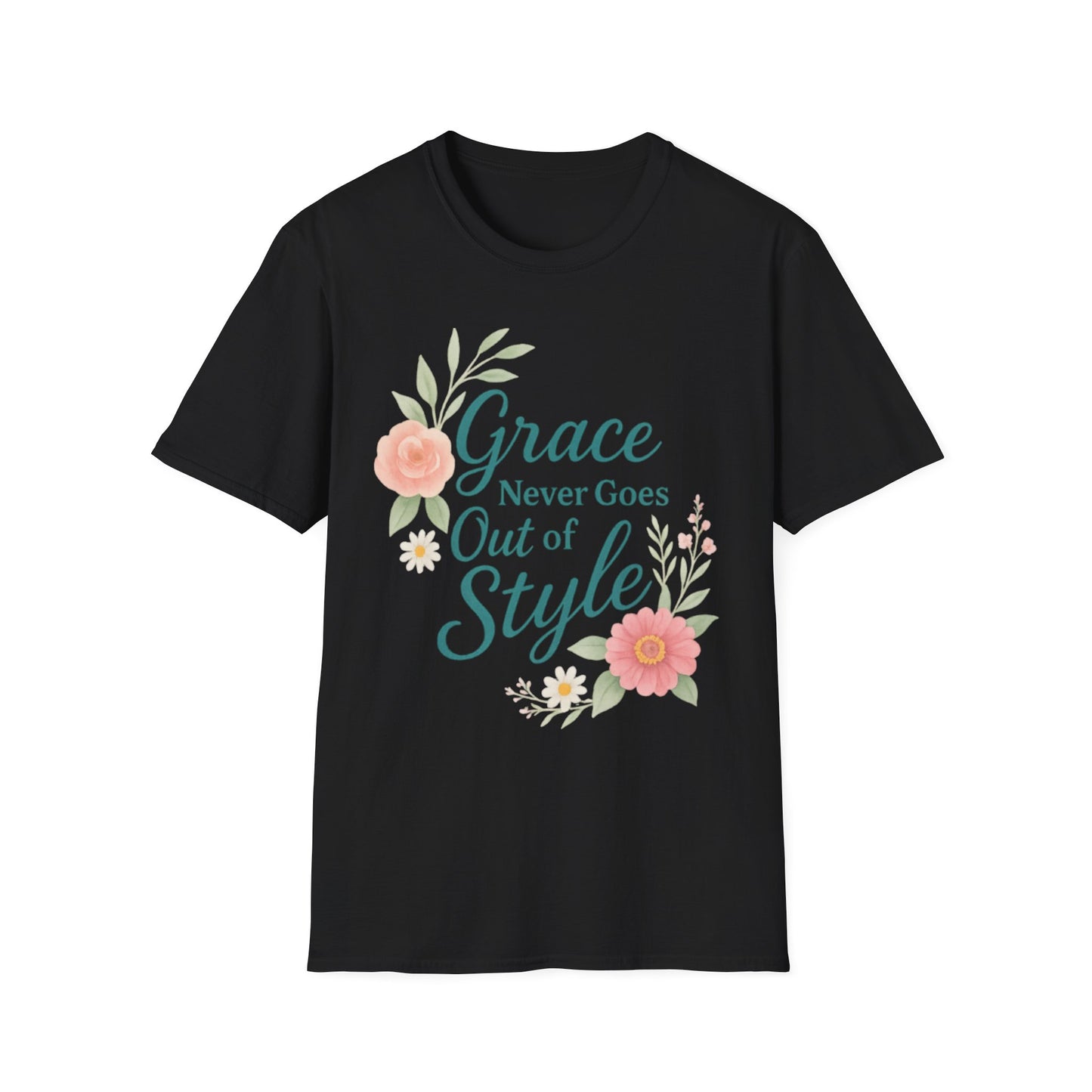 Grace Never Goes Out of Style - Floral Quote T-Shirt
