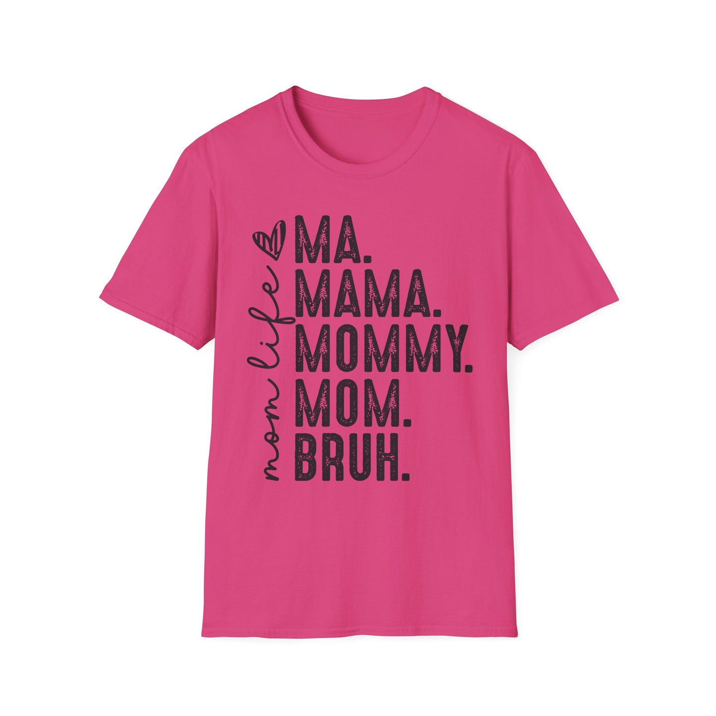 Mom Life - Perfect Gift for Moms