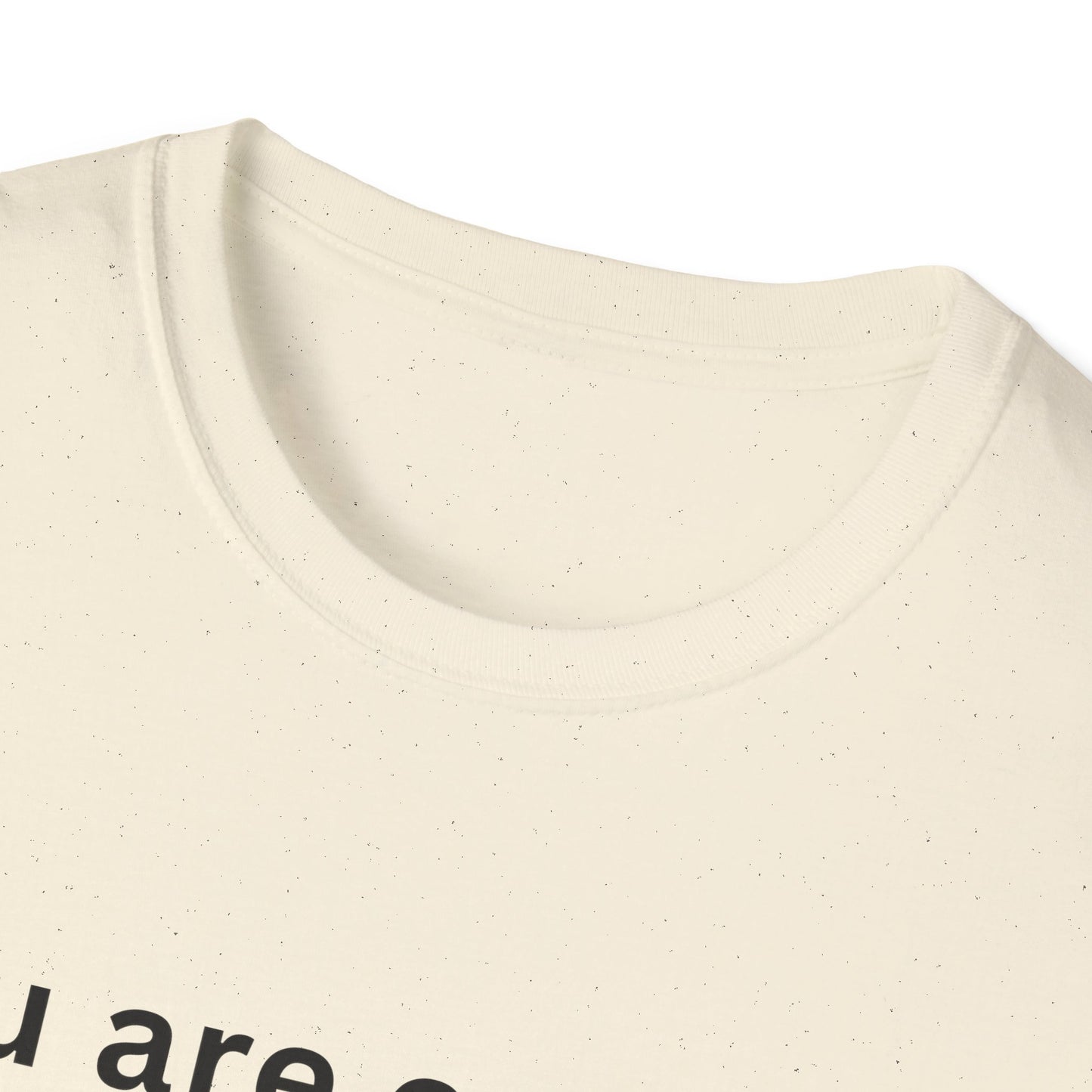 Motivational Unisex T-Shirt - You Are Enough, Inspirational Clothing, Positive Quote Shirt, Self-Love Gift, Casual Wear, Everyday Reminder