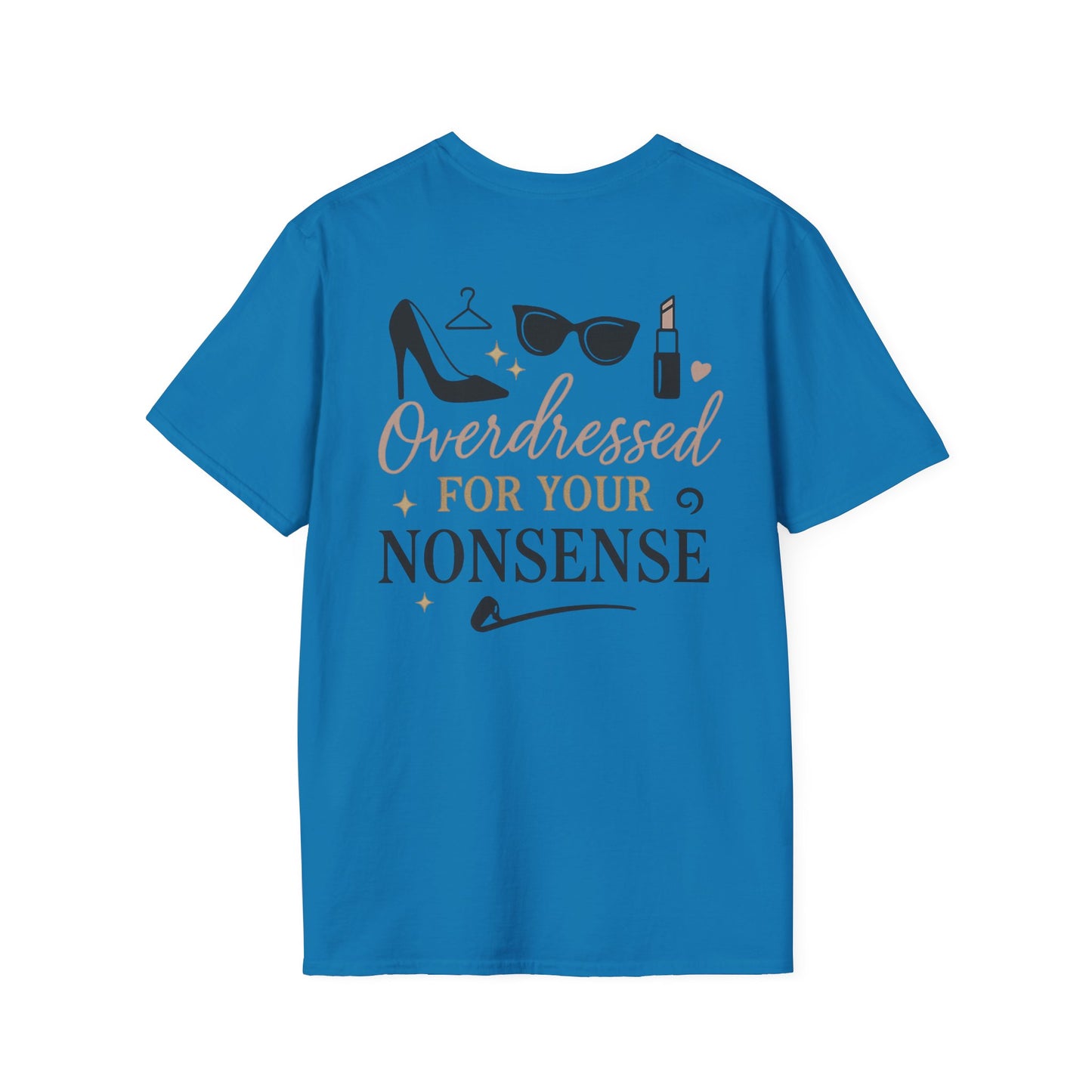 Funny Overdressed T-Shirt - Perfect for Casual Outings & Gift Occasions