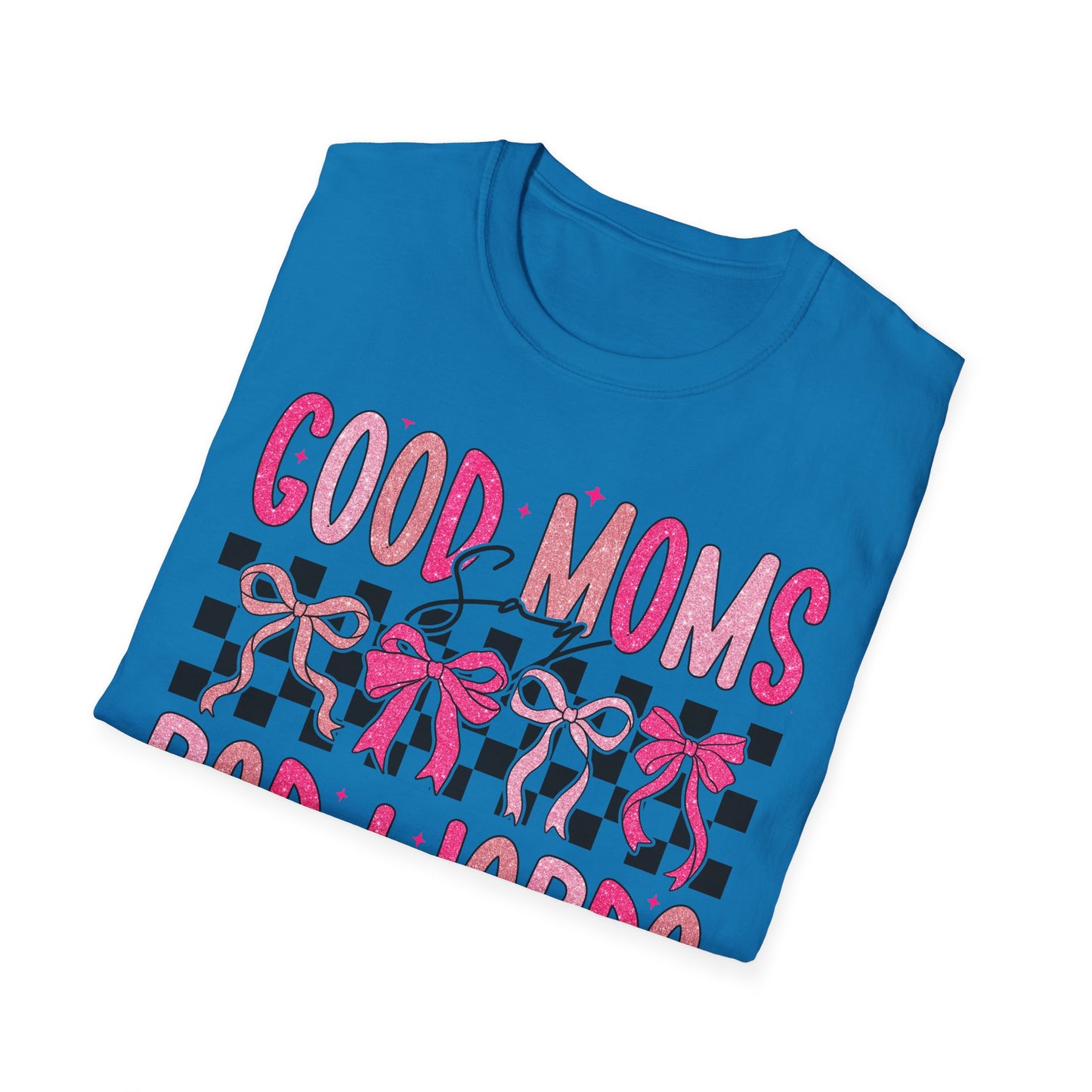 Good Moms Bad Words Fun & Playful Tee for Moms