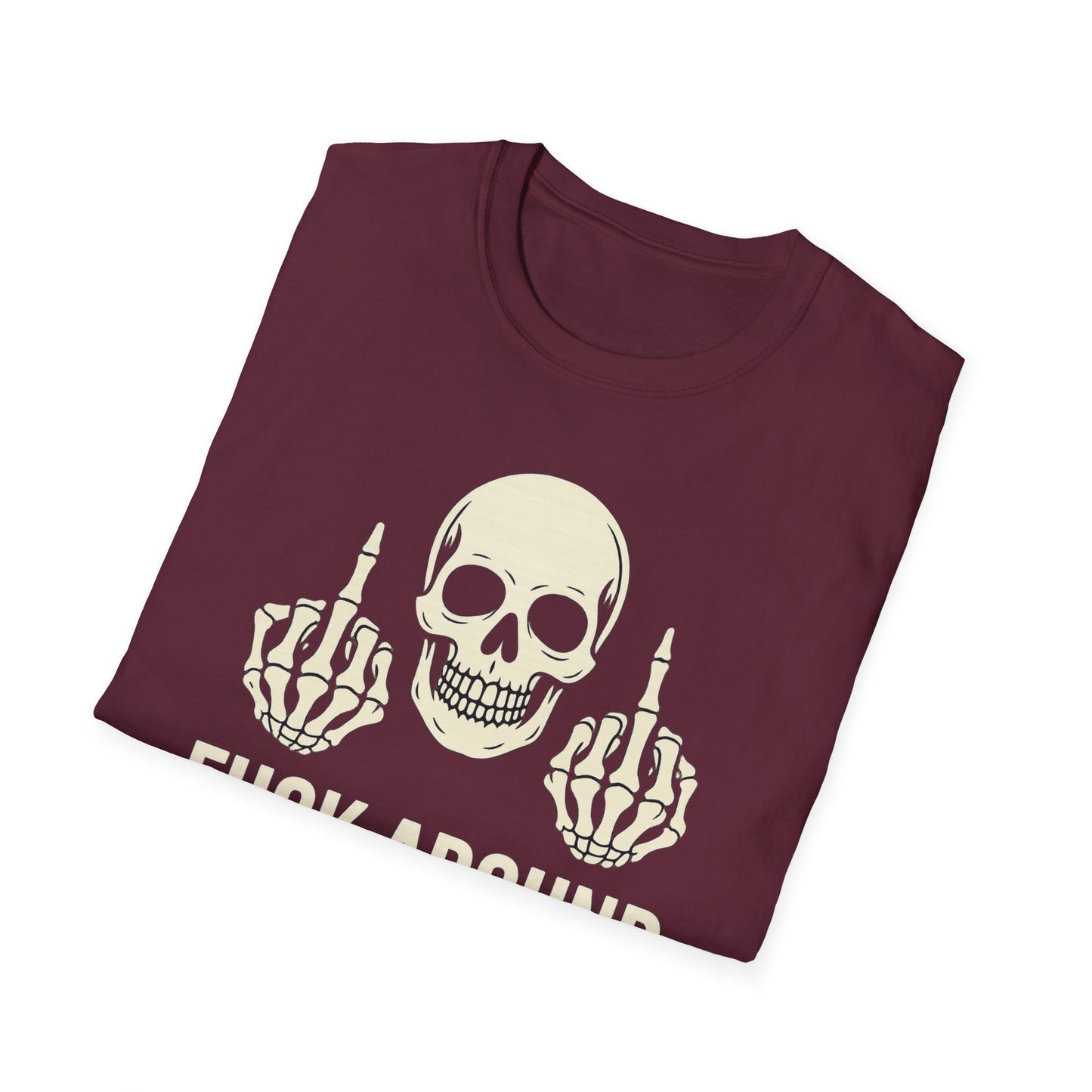 "F*ck Around and Find Out" Skull Graphic Tee